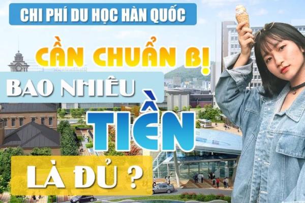 Du học Hàn Quốc hệ tiếng cần bao nhiêu tiền?